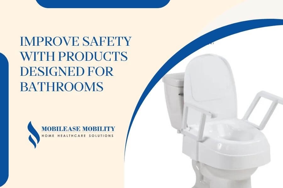 Improve Safety with Products Designed for Bathrooms