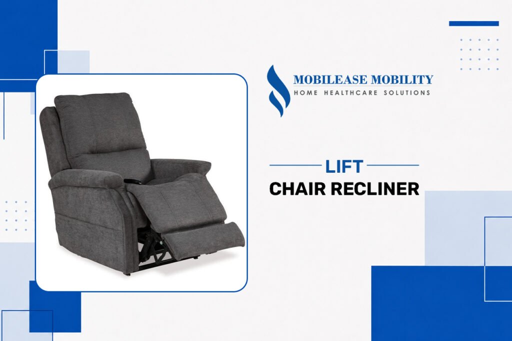 Lift Chair Recliner